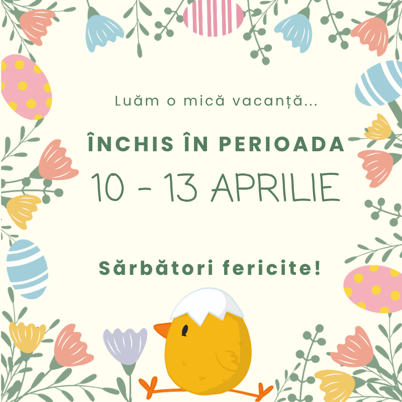 magazin închis 10-13 aprilie